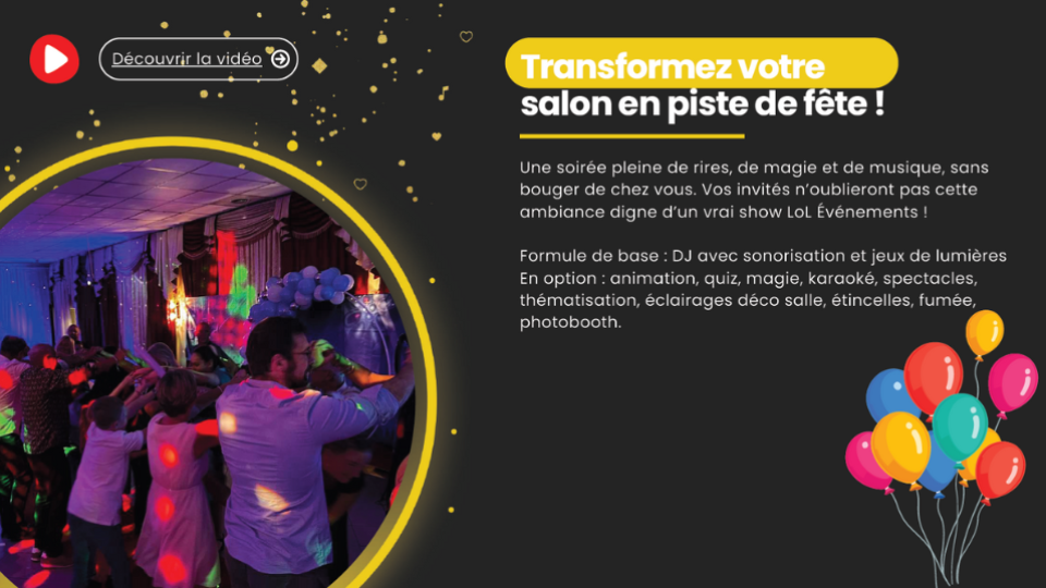 Anniversaire - Formule Animation - LOL Evénements